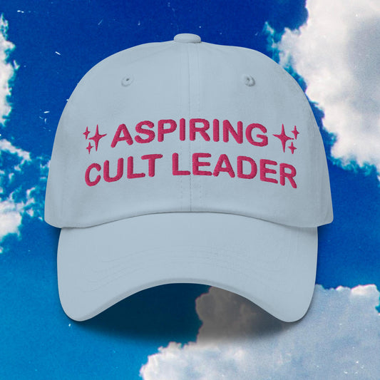 Aspiring Cult Leader Dad Hat (Girly Pop Edition)